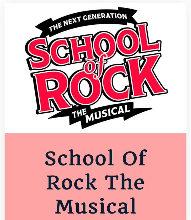 SCHOOL OF ROCK MUSICAL